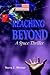 Reaching Beyond: A Space Thriller