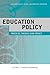 Education Policy: Process, Themes and Impact (Leadership for Learning Series)