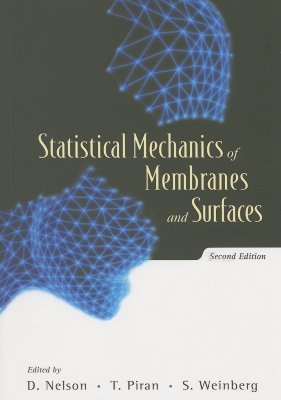 Statistical Mechanics of Membranes and Surfaces (Second Edition)