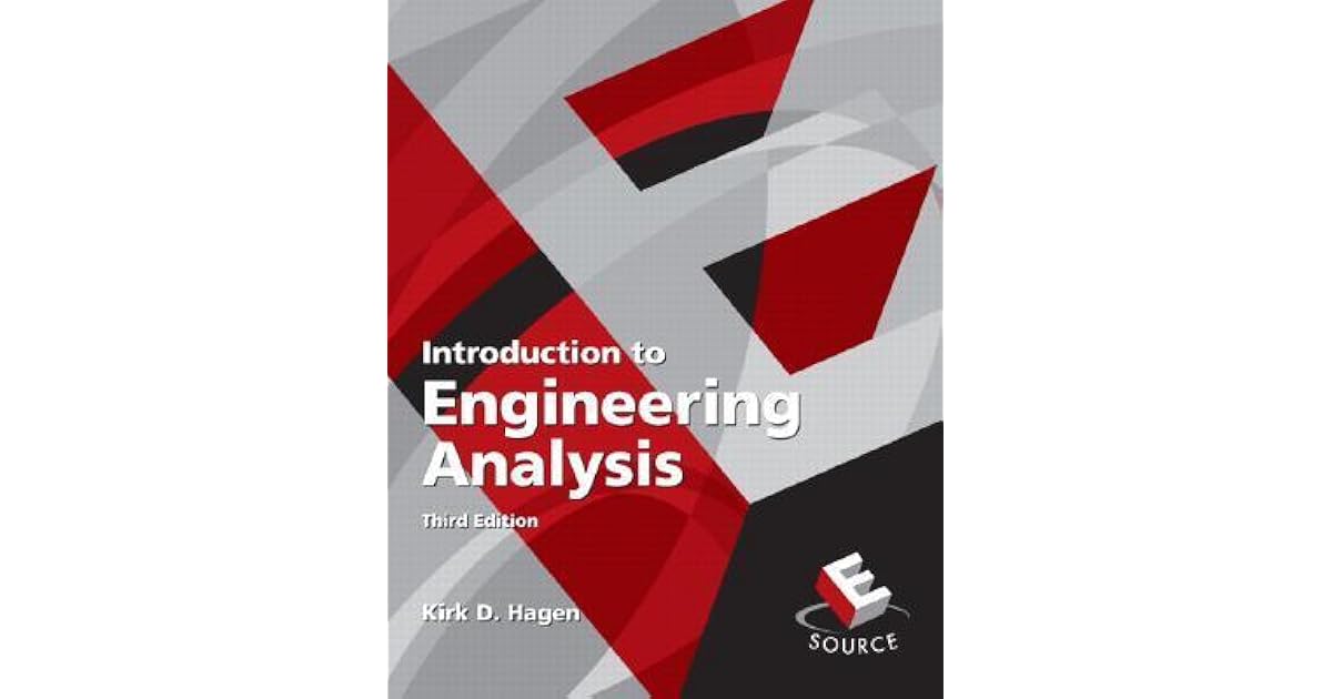 Introduction to Engineering Analysis by Kirk D. Hagen