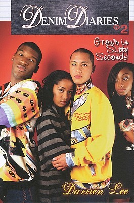 Grown in Sixty Seconds (Denim Diaries #2)