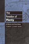 The Paradox of Plenty: Oil Booms and Petro-States