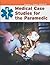 Medical Case Studies for th...