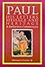 Paul: His Letters, Message ...