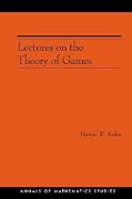 Lectures on the Theory of Games