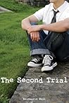 The Second Trial by Rosemarie Boll The Second Trial by Rosemarie Boll