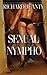 Sexual Exploits of a Nympho I