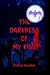 The Darkness of my Kiss