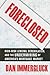 Foreclosed: High-Risk Lendi...