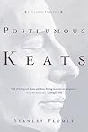 Posthumous Keats:...