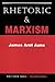 Rhetoric And Marxism (Polem...