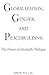 Globalization, Gender, and ...