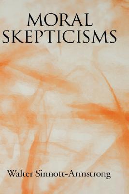 Moral Skepticisms (Hardcover)