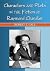 Characters and Plots in the Fiction of Raymond Chandler