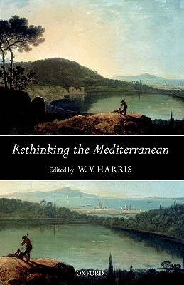 Rethinking the Mediterranean (Paperback)