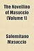 The Novellino of Masuccio Volume 1 by Masuccio Salernitano