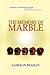 The Memory of Marble
