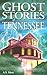 Ghost Stories of Tennessee