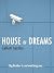 House of Dreams