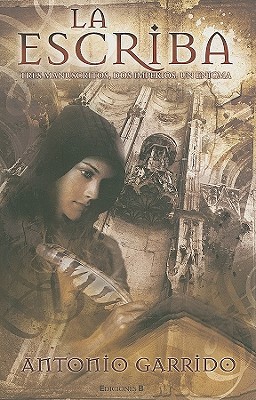 Portada de La escriba, de Antonio Garrido