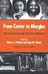 From Center to Margins: The Importance of Self-Definition in Research From Center to Margins: The Importance of Self-Definition in Research