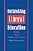 Rethinking Liberal Education