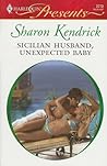 Sicilian Husband, Unexpected Baby by Sharon Kendrick