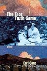The Taos Truth Game The Taos Truth Game
