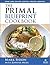 The Primal Blueprint Cookbo...