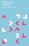 Feedback For Learning Feedback For Learning