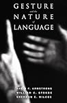Gesture and the Nature of Language
