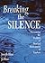Breaking the Silence: Overc...