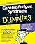 Chronic Fatigue Syndrome for Dummies