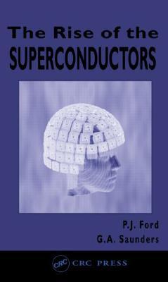 The Rise of the Superconductors (Paperback)