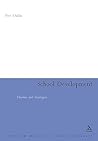 School Development: Theories & Strategies
