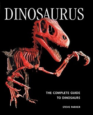 Dinosaurus: The Complete Guide to Dinosaurs (Hardcover)