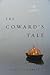The Coward's Tale by Vanessa Gebbie