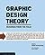 Graphic Design Theory: Readings from the Field