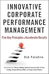 Innovative Corporate Performance Management: Five Key Principles to Accelerate Results