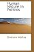 Human Nature in Politics: T...