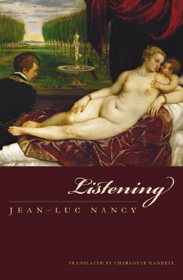 Listening (Perspectives in Continental Philosophy)