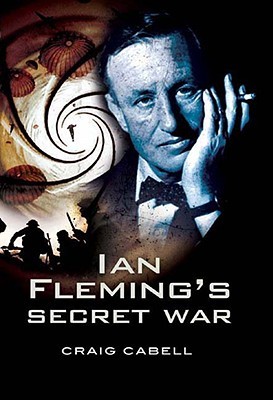 Ian Fleming's Secret War (Hardcover)