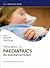 Training in Paediatrics (Oxford Speciality Training: Training In)