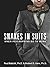 Snakes in Suits: When Psychopaths Go to Work