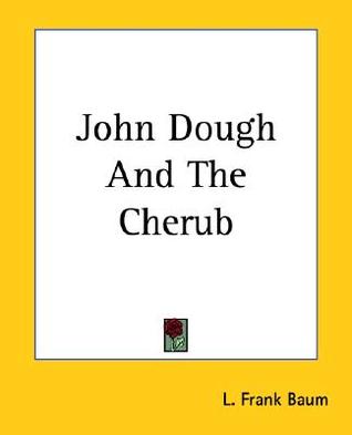 John Dough And The Cherub (Paperback)