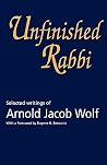 Unfinished Rabbi: Selected Writings