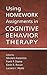 Using Homework Assignments in Cognitive Behavior Therapy