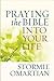 Praying the Bible Into Your Life