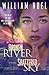 Broken River, Shattered Sky