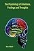The Psychology of Emotions, Feelings and Thoughts